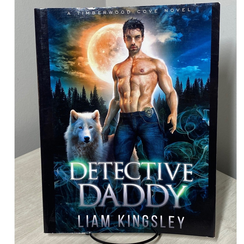 Detective Daddy Liam Kingsley Timberwood Cove Book 8 Romance Paperback